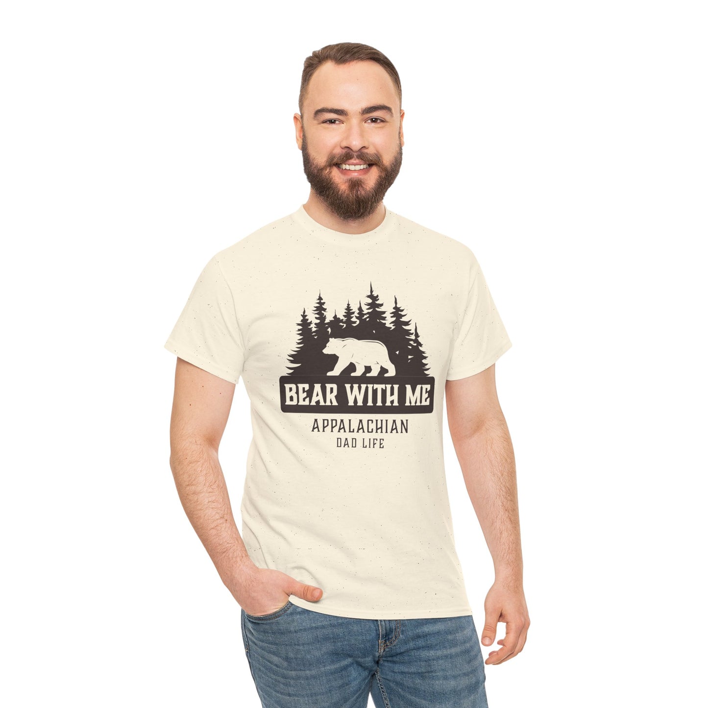 Bear With Me Appalachian Dad Life Tee