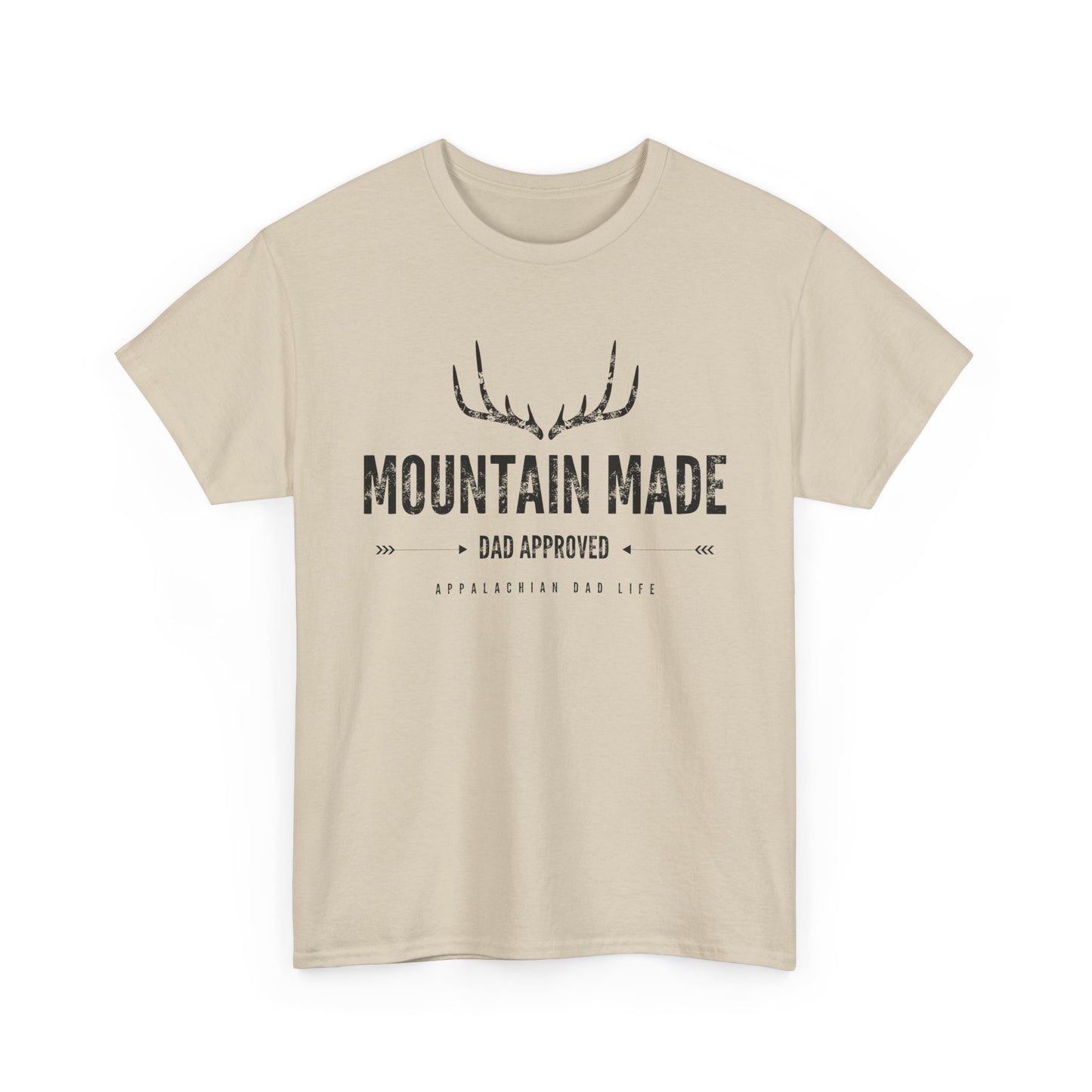 FATHER'S DAY - Mountain Made, Dad Approved Tee