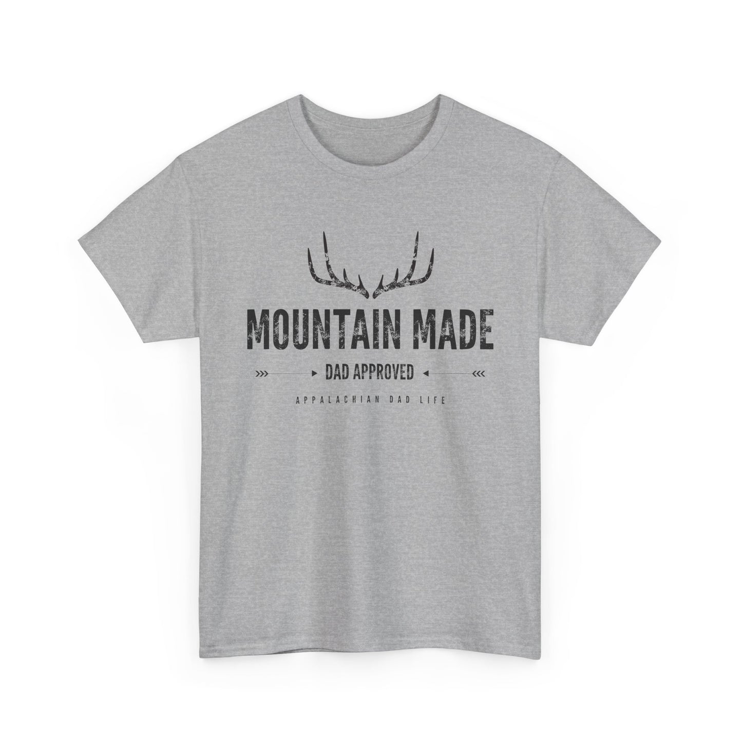FATHER'S DAY - Mountain Made, Dad Approved Tee