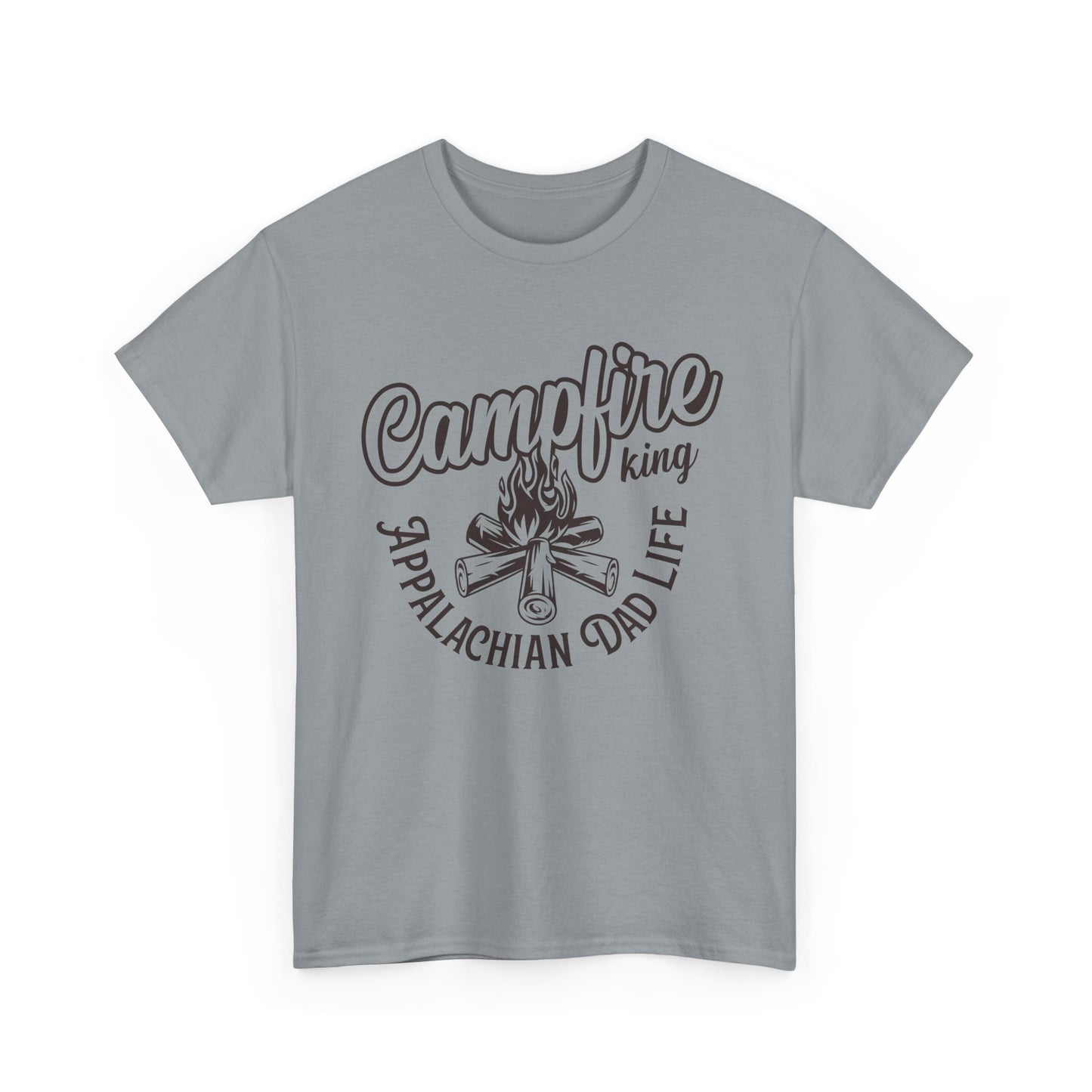 Campfire King - Appalachian Dad Life Shirt