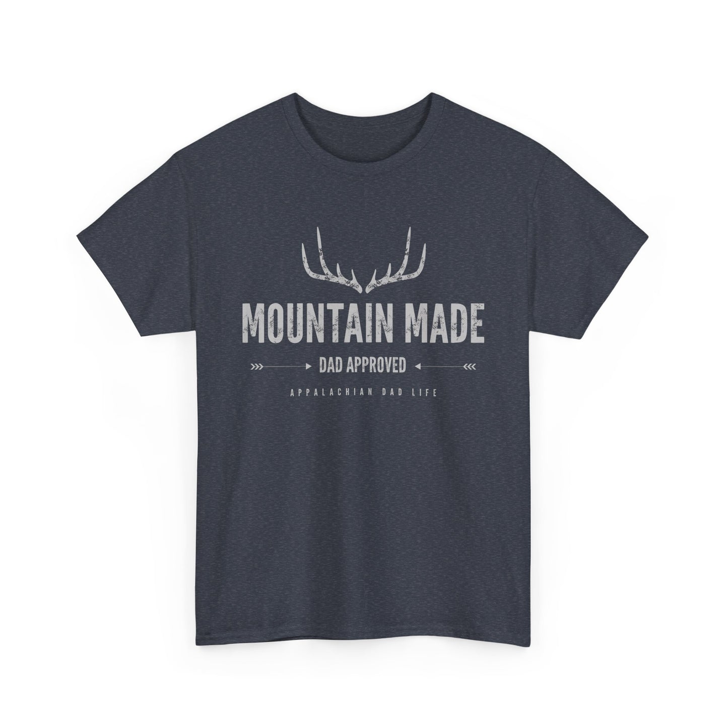 FATHER'S DAY - Mountain Made, Dad Approved Dark Tee