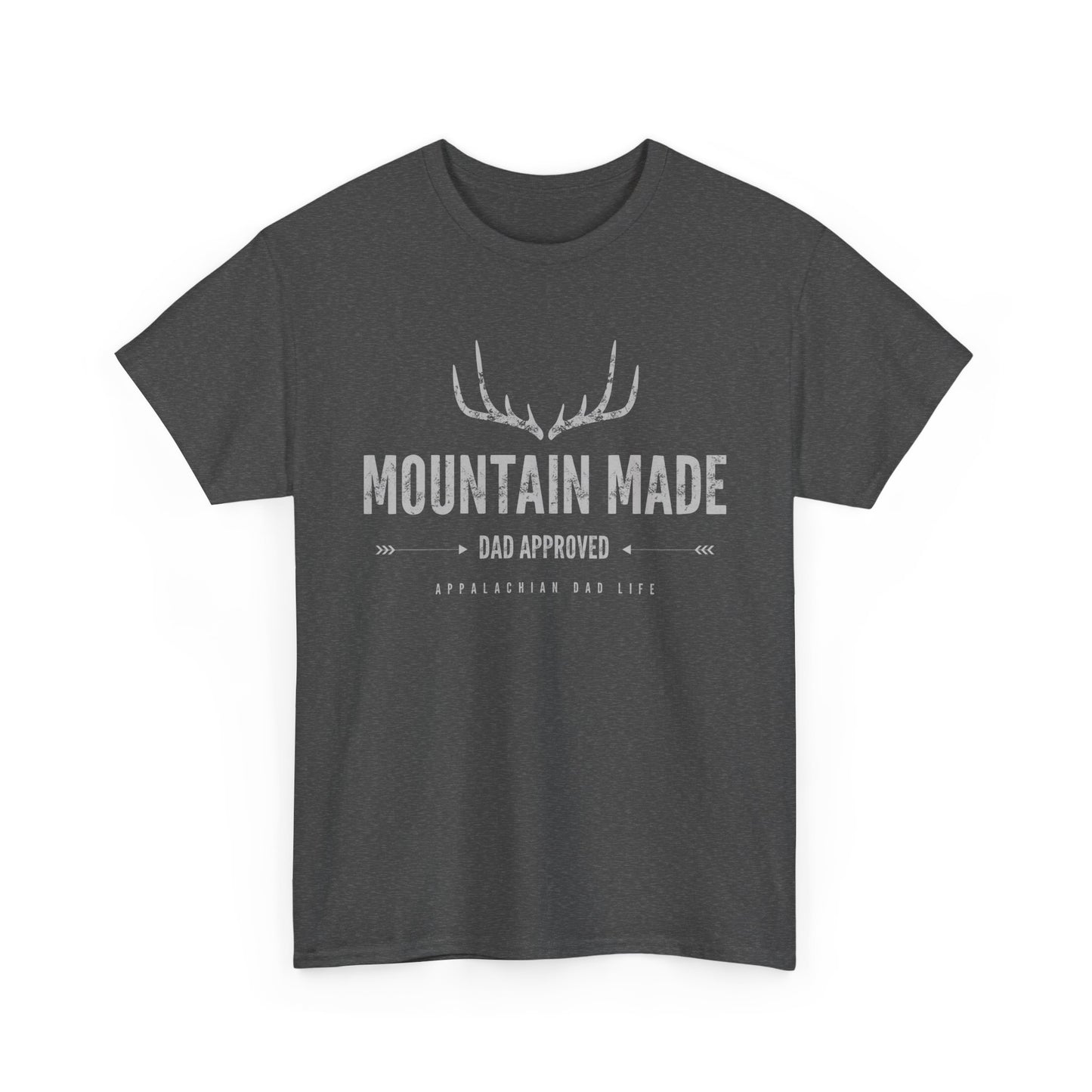FATHER'S DAY - Mountain Made, Dad Approved Dark Tee