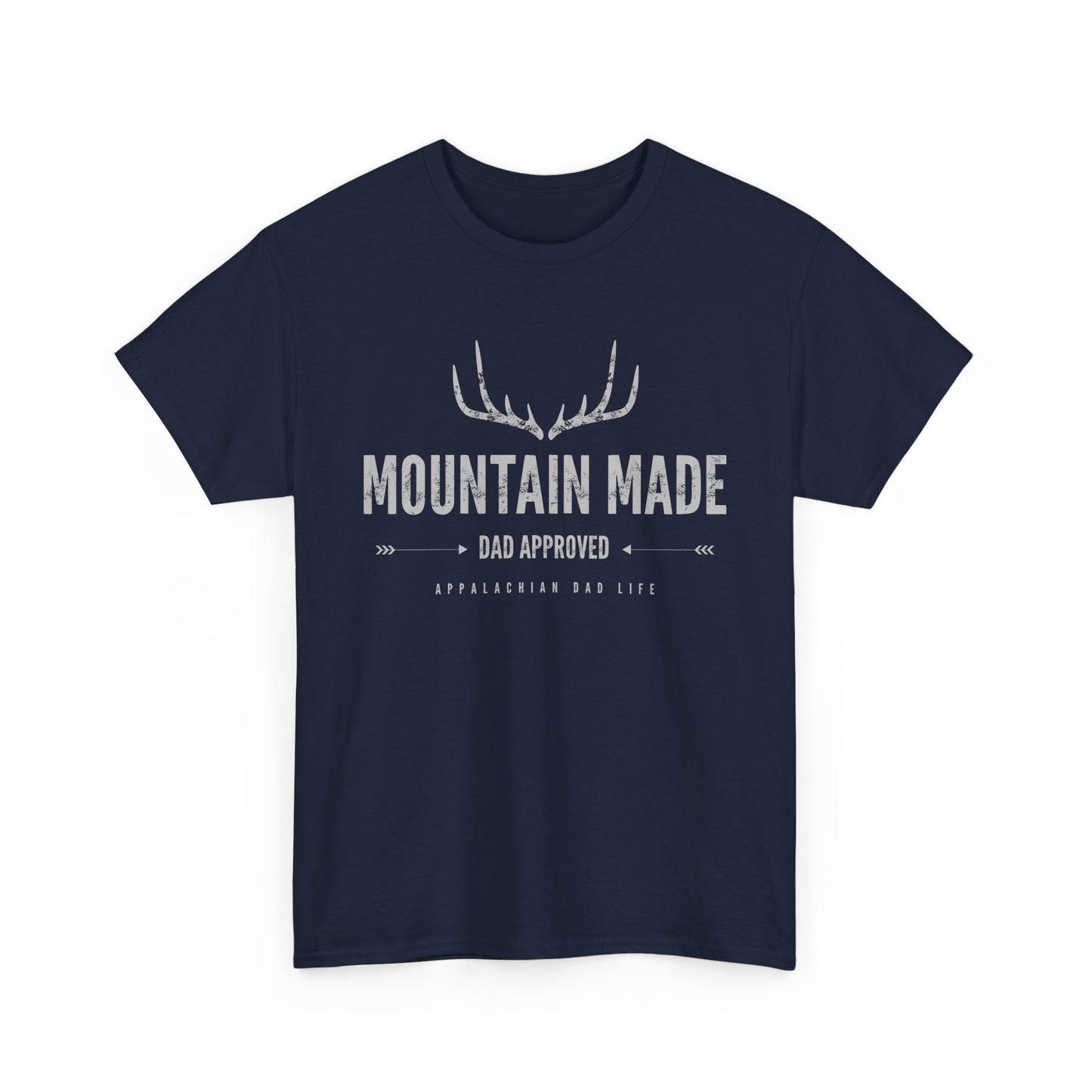 FATHER'S DAY - Mountain Made, Dad Approved Dark Tee